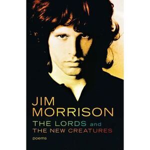 The Lords and the New Creatures -- Jim Morrison